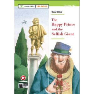HAPPY PRINCE AND THE SELFISH GIANT, THE - GA STARTER (A1) LIFE SKILLS
