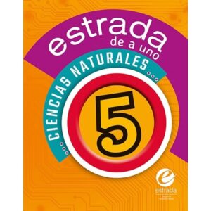 Ciencias Naturales 5 - Estrada De A Uno--Estrada