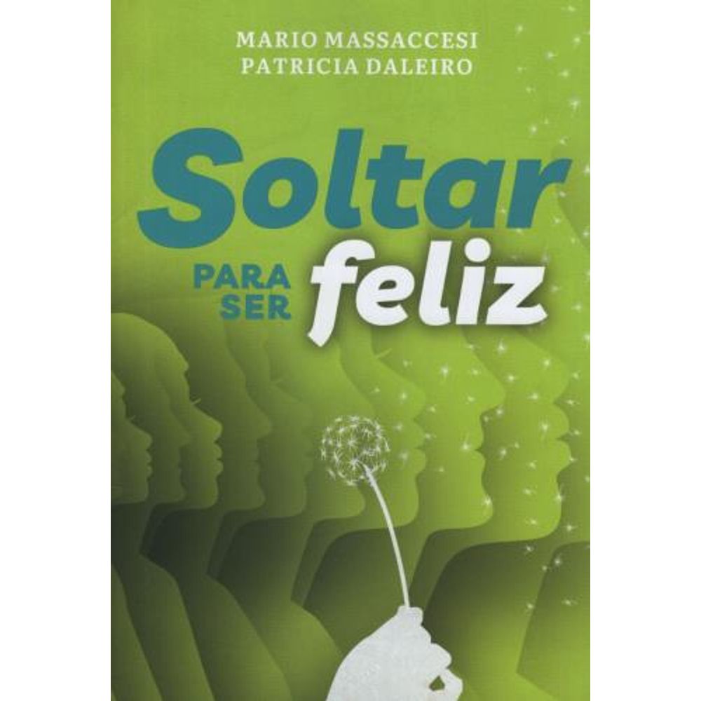 SOLTAR PARA SER FELIZ
