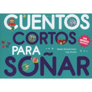 CUENTOS CORTOS PARA SOÑAR 3