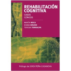 REHABILITACION COGNITIVA - CASOS CLINICOS