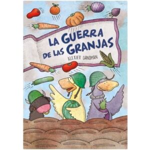 GUERRA DE LAS GRANJAS, LA