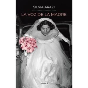 Voz De La Madre, La-Silvia Arazi-Emece