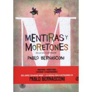 PACK PABLO BERNASCONI (2020) - MENTIRAS Y MORETONES / EXCESOS Y EXAGERACIONES