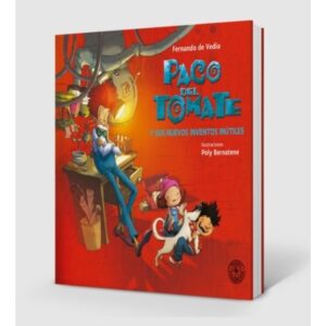 PACO DEL TOMATE Y SUS NUEVOS INVENTOS INUTILES - PACO DEL TOMATE 4