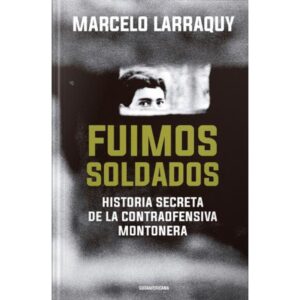 FUIMOS SOLDADOS (ED. 2021)