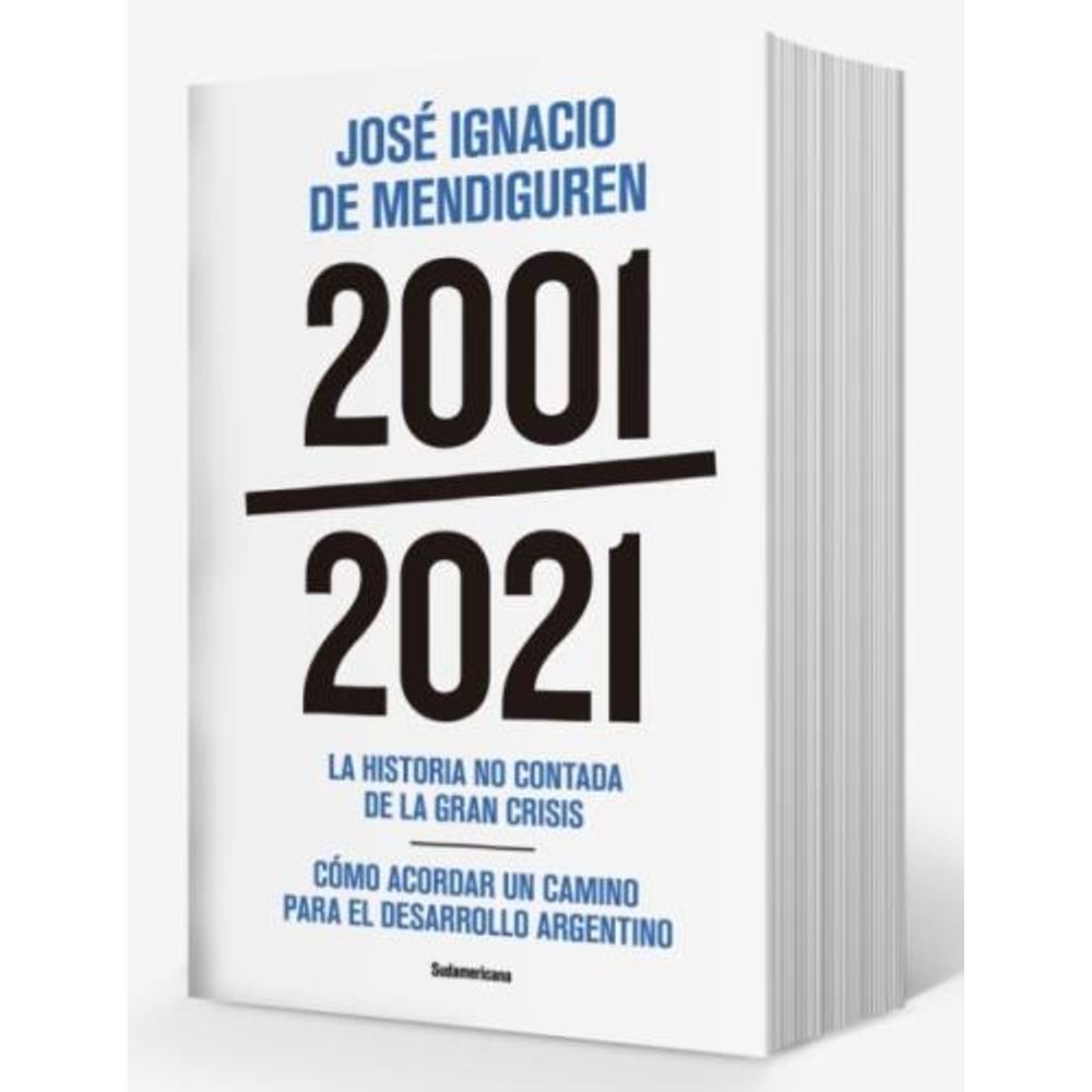 2001-2021-Jose Ignacio De Mendiguren-Sudamericana
