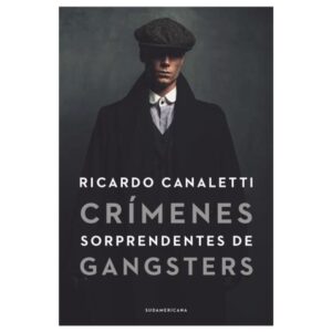 CRIMENES SORPRENDENTES DE GANGSTERS
