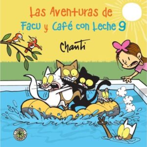 Aventuras De Facu Y Cafe Con Leche 9, Las-Chanti-Sudamericana