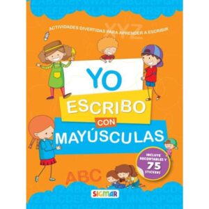 YO ESCRIBO CON MAYUSCULAS - INCLUYE RECORTABLES Y 75 STICKERS