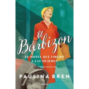 Barbizon, El-Paulina Bren-Paidos
