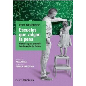 ESCUELAS QUE VALGAN LA PENA