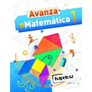 Matematica 1 - Avanza (Ed.2020)--Kapelusz