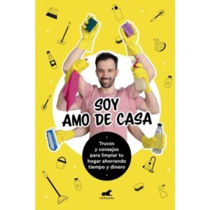 SOY AMO DE CASA - TRUCOS Y CONSEJOS PARA LIMPIAR TU HOGAR