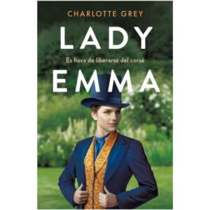 LADY EMMA (LOS MILFORD 2)