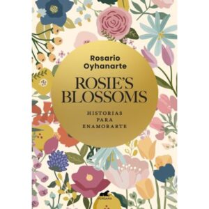 ROSIE’S BLOSSOMS
