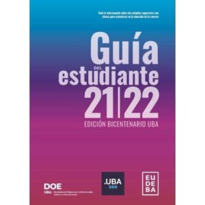 Guia Del Estudiante 2021 / 2022--Eudeba