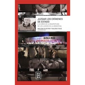 JUZGAR LOS CRIMENES DEL ESTADO
