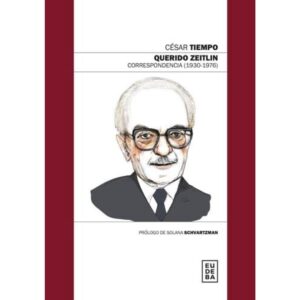 QUERIDO ZEITLIN - CORRESPONDENCIA (1930-1976)