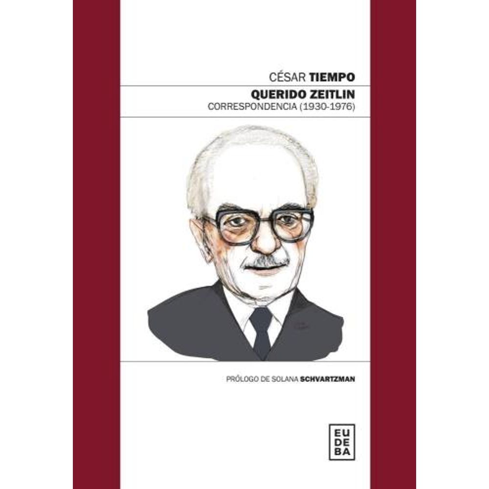 QUERIDO ZEITLIN - CORRESPONDENCIA (1930-1976)