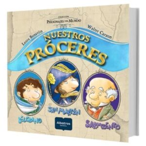 NUESTROS PROCERES - PERSONAJES DEL MUNDO