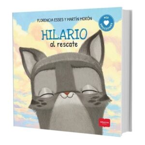 HILARIO AL RESCATE - MIS EMOCIONES