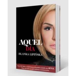 Aquel Dia - 365 Dias 2-Blanka Lipinska-Grijalbo