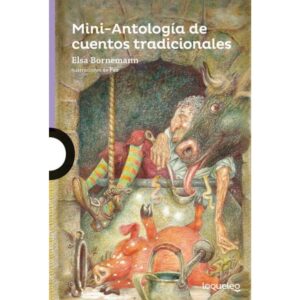 MINI ANTOLOGIA DE CUENTOS TRADICIONALES - LOQUELEO MORADA