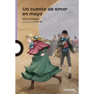 UN CUENTO DE AMOR EN MAYO - LOQUELEO MORADA