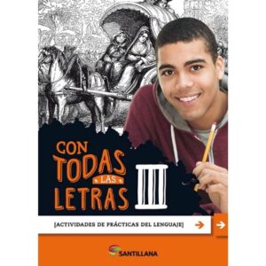 Con Todas Las Letras Iii - Actividades De Practicas Del Lenguaje Iii (2020)-Ma.Sol Hermo-Santillana