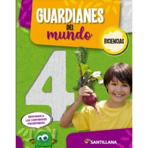 Guardianes Del Mundo 4 - Nacion Biciencias--Santillana