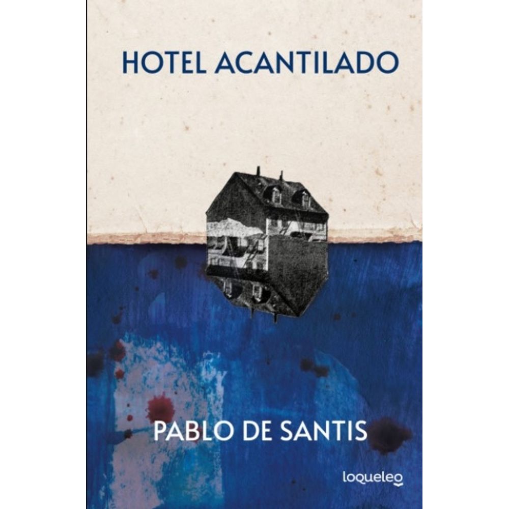 Hotel Acantilado-Pablo De Santis-Santillana