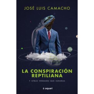 CONSPIRACION REPTILIANA, LA