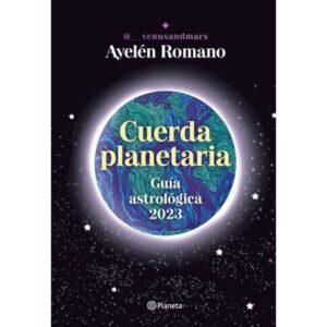 CUERDA PLANETARIA - GUIA ASTROLOGICA 2023