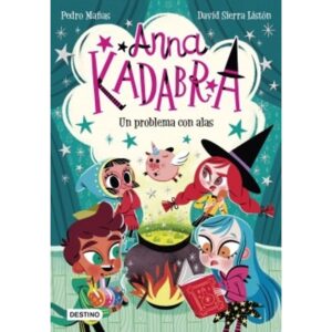 UN PROBLEMA CON ALAS - ANNA KADABRA 2