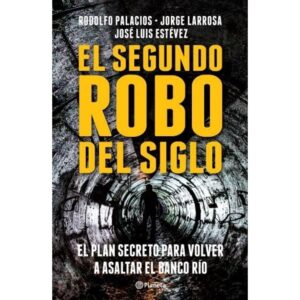 SEGUNDO ROBO DEL SIGLO, EL
