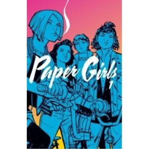 PAPER GIRLS TOMO Nº 01/06
