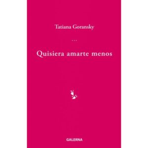 QUISIERA AMARTE MENOS