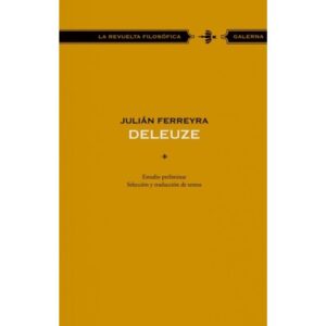 DELEUZE - LA REVUELTA FILOSOFICA