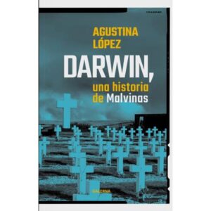 DARWIN, UNA HISTORIA DE MALVINAS