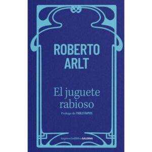 JUGUETE RABIOSO, EL