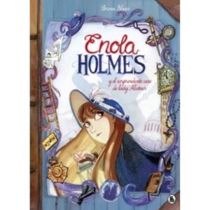 ENOLA HOLMES Y EL SORPRENDENTE CASO DE LADY ALISTAIR - ENOLA HOLMES 2 - NOVELA GRAFICA