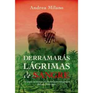 DERRAMARAS LAGRIMAS DE SANGRE