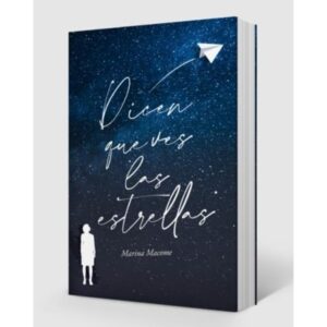 DICEN QUE VES LAS ESTRELLAS