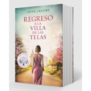 REGRESO A LA VILLA DE LAS TELAS - LA VILLA DE LAS TELAS 4