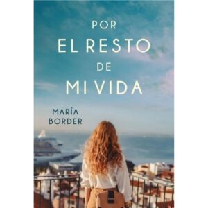 POR EL RESTO DE MI VIDA