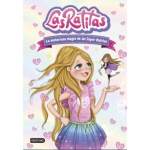 MISTERIOSA MAGIA DE LAS SUPER RATITAS, LA - LAS RATITAS 3