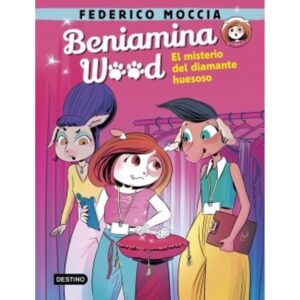 MISTERIO DEL DIAMANTE HUESOSO, EL - BENIAMINA WOOD 1