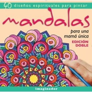 MANDALAS PARA UNA MAMA UNICA