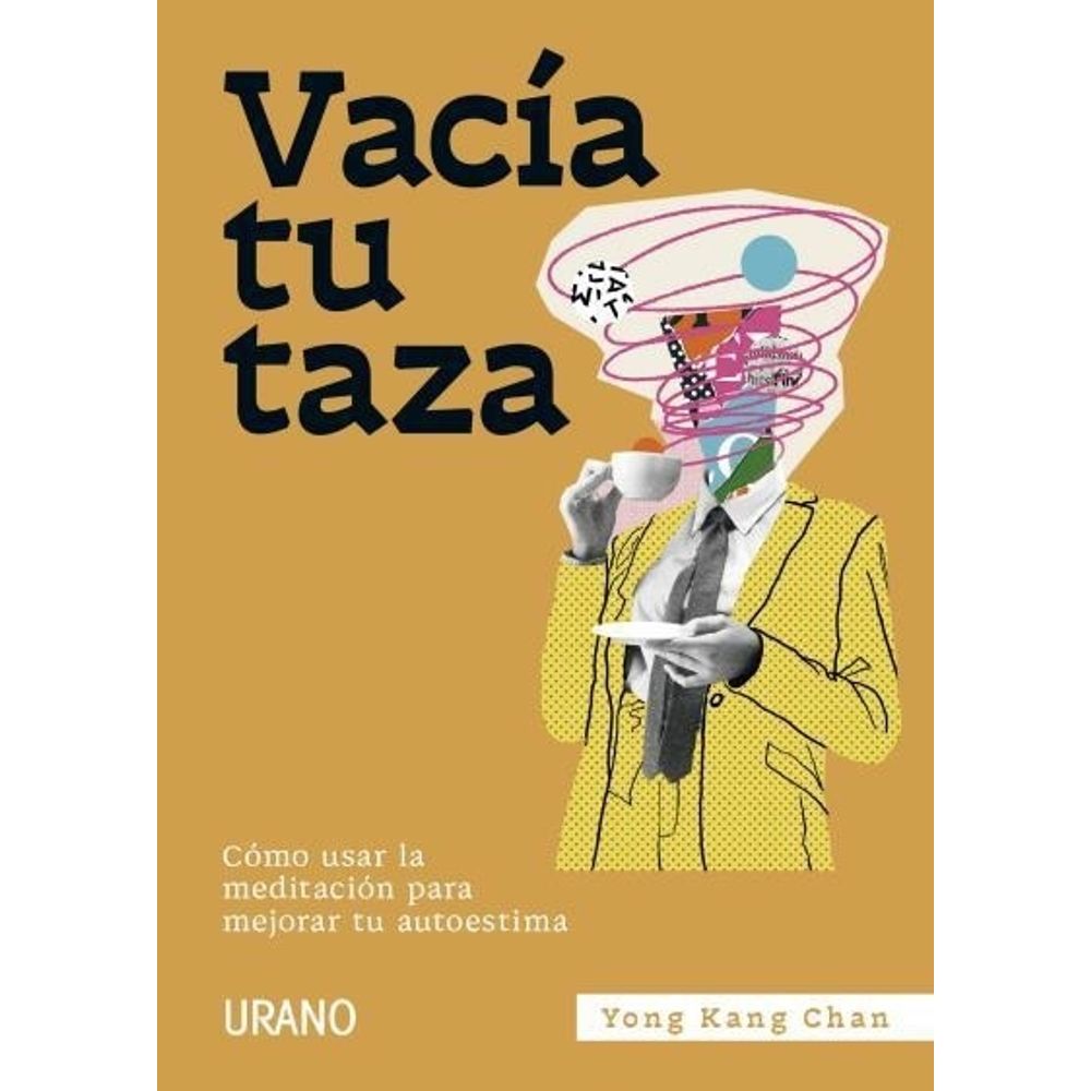 Vacia Tu Taza-Yong Kang Leo Chan-Urano